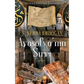 Ayasofya’nın Sırrı - S. Serra Erdoğan