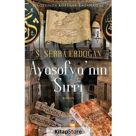Ayasofya’nın Sırrı - S. Serra Erdoğan