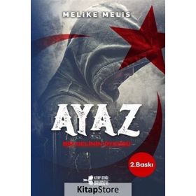 Ayaz: Bir Delinin Öyküsü - Melike Melis