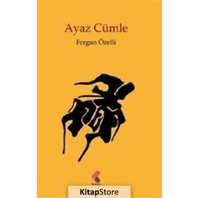 Ayaz Cümle - Fergun Özelli