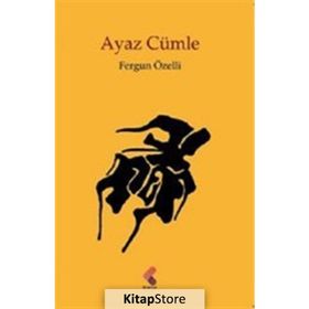 Ayaz Cümle - Fergun Özelli
