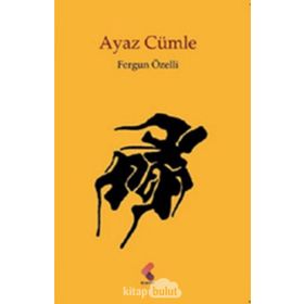 Ayaz Cümle - Fergun Özelli