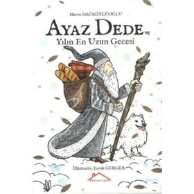 Ayaz Dede-Yılın En Uzun Gecesi - Merve Dağköylüoğlu