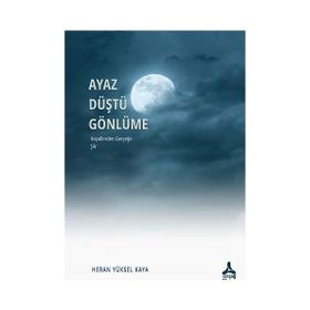 Ayaz Düştü Gönlüme Sonçağ Yayınları