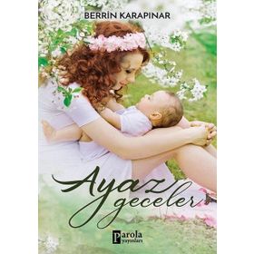 Ayaz Geceler - Berrin Karapınar