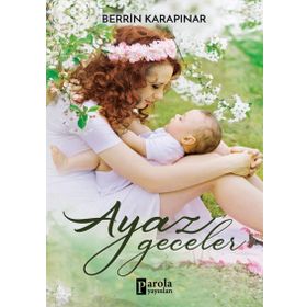 Ayaz Geceler - Berrin Karapınar