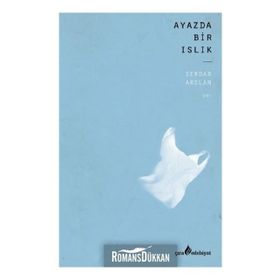 Ayazda Bir Islık - Serdar Arslan