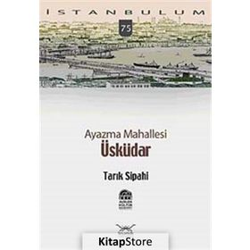 AYAZMA MAHALLESI ÜSKÜDAR - TARIK SIPAHI