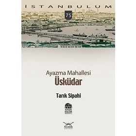 AYAZMA MAHALLESI ÜSKÜDAR - TARIK SIPAHI