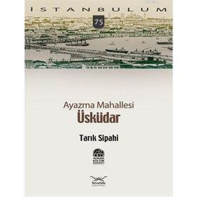 AYAZMA MAHALLESI ÜSKÜDAR - TARIK SIPAHI