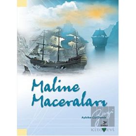 Aybike Gül Demir Maline Maceraları
