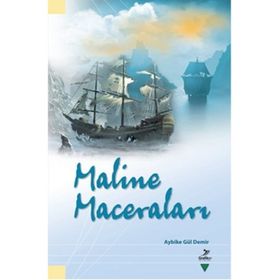 Aybike Gül Demir Maline Maceraları