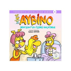 Aybino Mini Bino'ya Ölümü Anlatmak - Ayben Eğitim