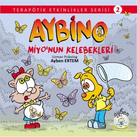 Aybino Miyo'nun Kelebekleri - Ayben Eğitim