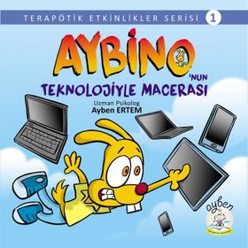 Aybino'nun Teknolojiyle Macerası - Ayben Eğitim