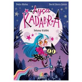 Ayça Kadabra: Dolunay Kulübü Orman Kitap