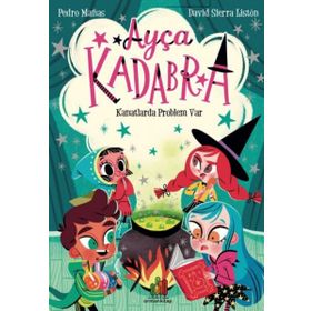 Ayça Kadabra: Kanatlarda Problem Var Orman Kitap