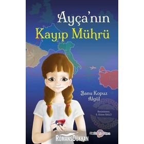 Ayça'nın Kayıp Mührü / Banu Kopuz Algül
