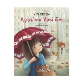 Ayça’nın Yeni Evi - Yin Chien