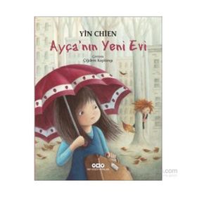 Ayça’nın Yeni Evi - Yin Chien