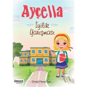 Ayçella İyilik Yarışması - Ömer Fikret Şen