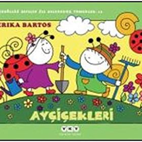 Ayçiçekleri 13 - Uğurböceği Sevecen ile Salyangoz Tomurcuk - Erika Bartos