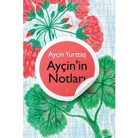 Ayçin'in Notları - Ayçin Yurttaş