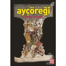 Ayçöreği - Piraye Şengel
