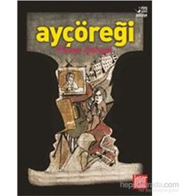 Ayçöreği - Piraye Şengel