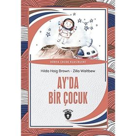 Ay'da Bir Çocuk - Dorlion Yayınevi