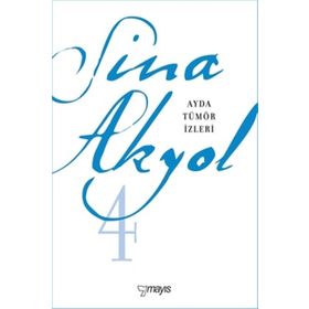 Ayda Tümör İzleri - Sina Akyol