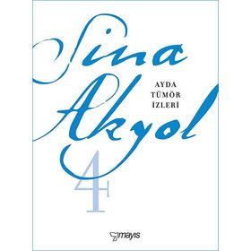 Ayda Tümör İzleri - Sina Akyol