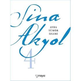 Ayda Tümör İzleri - Sina Akyol