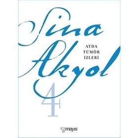 Ayda Tümör İzleri - Sina Akyol