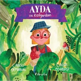 Ayda ve Kızılgerdan - Cansu Demirbağ