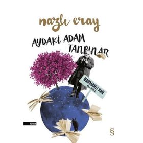 Aydaki Adam Tanpınar - Nazlı Eray