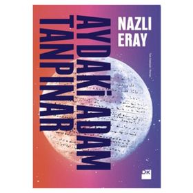 Aydaki Adam Tanpınar - Nazlı Eray