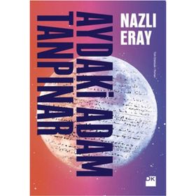 Aydaki Adam Tanpınar - Nazlı Eray