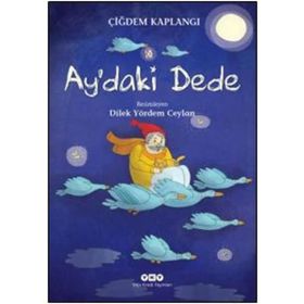 Ay’daki Dede - Çiğdem Kaplangı