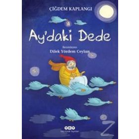 Ay’daki Dede - Çiğdem Kaplangı