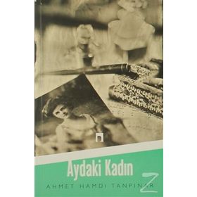 Aydaki Kadın - Ahmet Hamdi Tanpınar