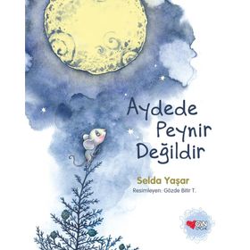 Aydede Peynir Değildir Selda Yaşar Can Çocuk Yayınları