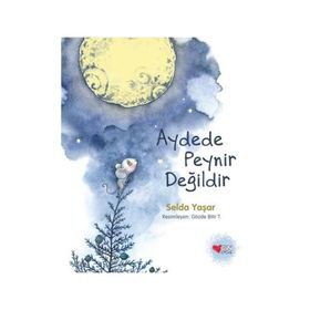 Aydede Peynir Değildir Selda Yaşar Can Çocuk Yayınları