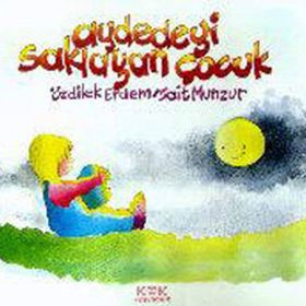 Aydedeyi Saklayan Çocuk - Özdilek Erdem Sait Munzur