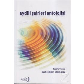 Aydili Şairleri Antolojisi - Suat Özdemir Elzem Aksu
