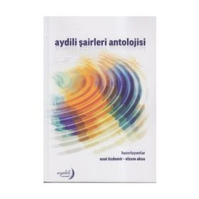 Aydili Şairleri Antolojisi - Suat Özdemir Elzem Aksu