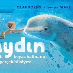 Aydın Bir Beyaz Balinanın Gerçek Hikayesi - Olaf Koens