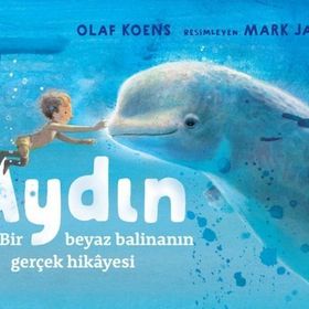 Aydın Bir Beyaz Balinanın Gerçek Hikayesi - Olaf Koens