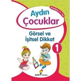 Aydın Çocuklar Görsel ve İşitsel Dikkat 1 Anaokulu 5 Yaş-Aydın Yayınları