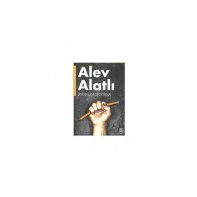 AYDIN DESPOTIZMI - ALEV ALATLI